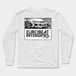 EUROBEAT INTENSIFIES - SILVIA S15 Long Sleeve T-Shirt